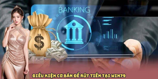 die-kien-rut-tien-win79-co-ban