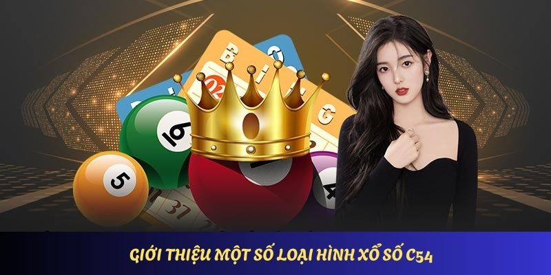 xo-so-C54-mot-so-loai-hinh