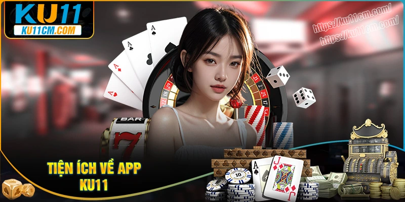 tien-ich-noi-bat-khi-thuc-hien-tai-app-ku11