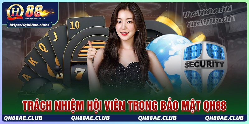 trach-nhiem-cua-thanh-vien-khi-tham-gia-ca-cuoc-qh88