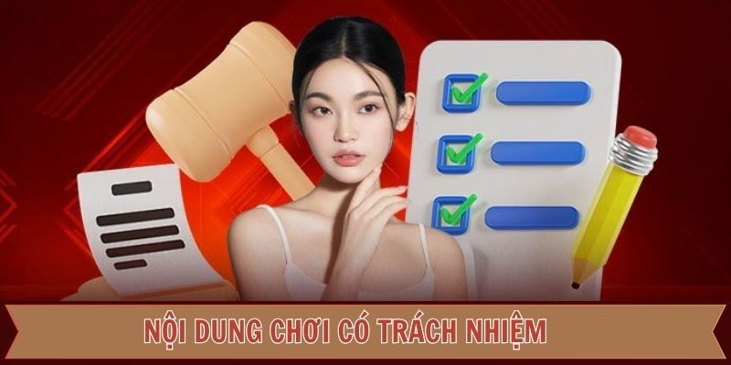 noi-dung-cua-choi-co-trach-nhiem