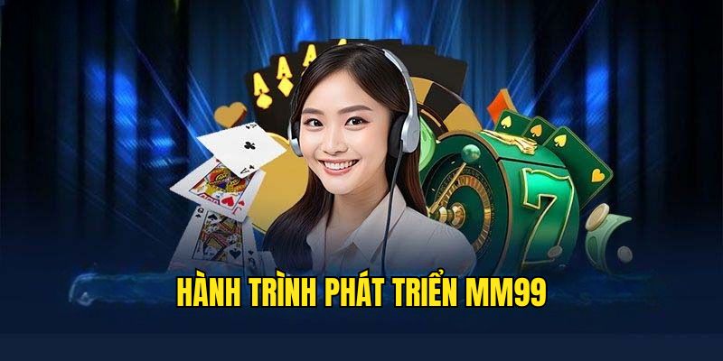 mm99-phat-trien