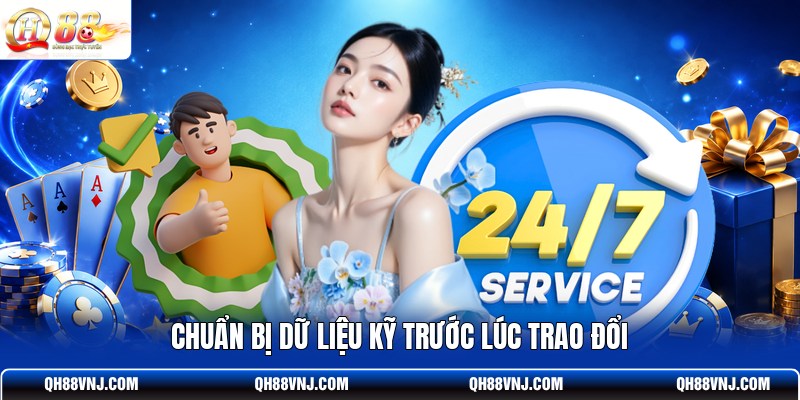 chuan-bi-du-lieu-ky-truoc-luc-trao-doi