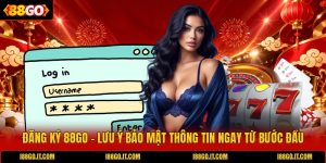 dang-ky-88go-luu-y-bao-mat-thong-tin-ngay-tu-buoc-dau