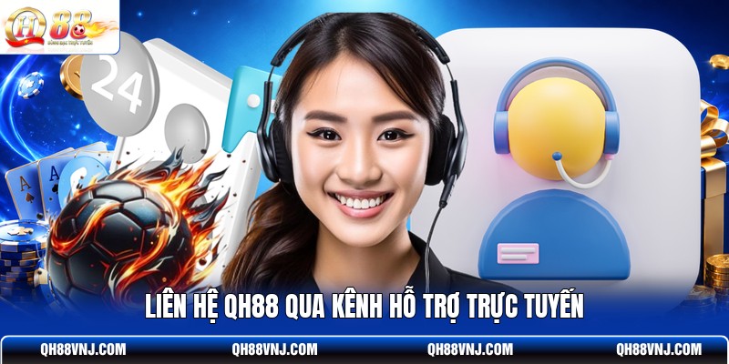 lien-he-qh88-qua-kenh-ho-tro-truc-tuyen